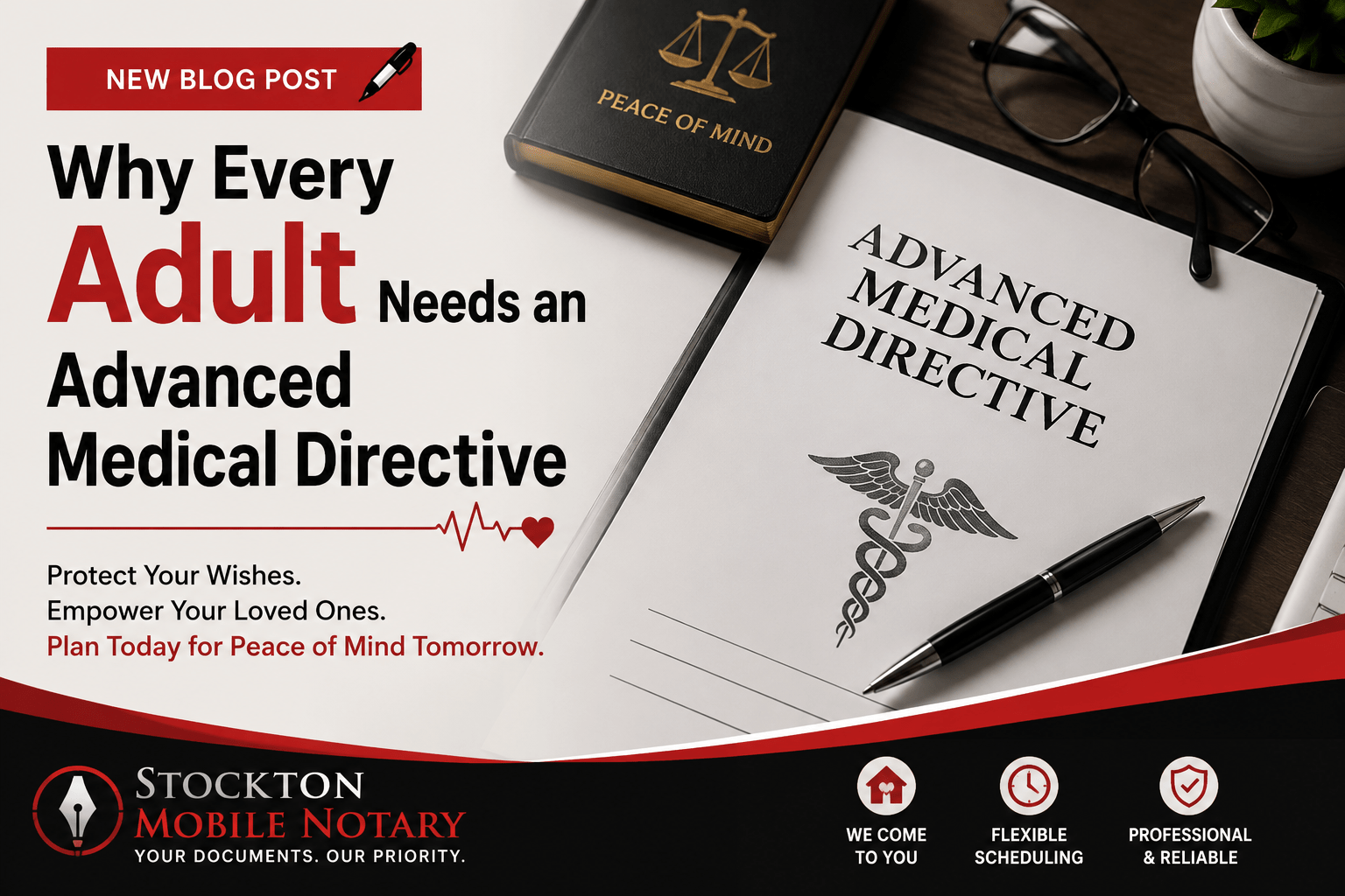 Advanced Medical Directive document with a pen on a desk — mobile notary services in Stockton CA